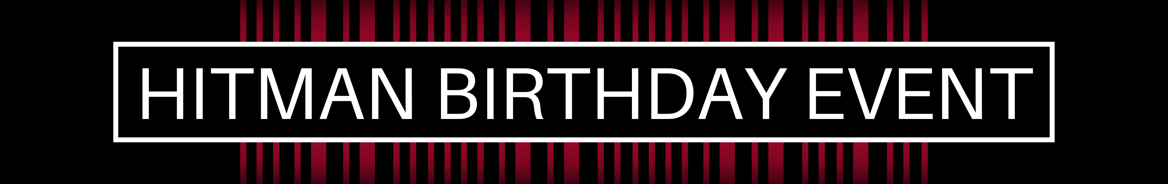 Agent 47 Birthday Event